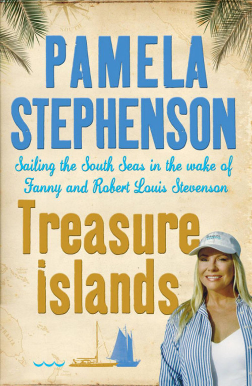 Treasure Islands by Pamela Stephenson Connolly, 9780755312863