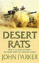 Desert Rats by John Parker, 9780755312894