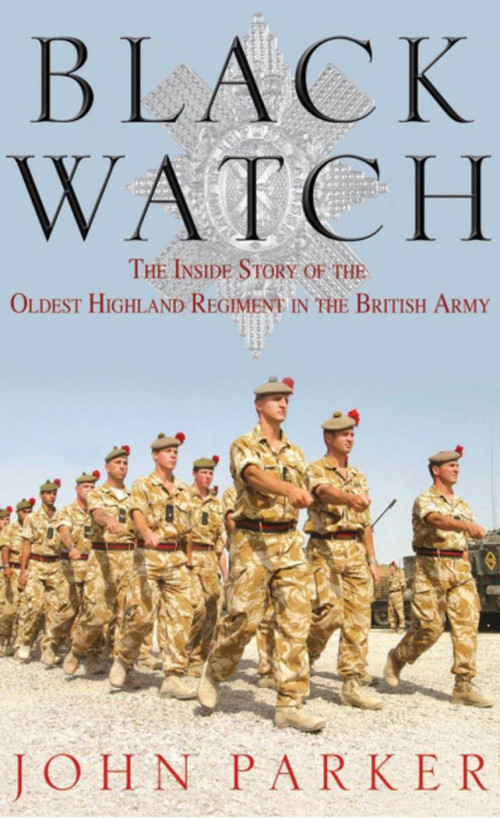 Black Watch - 9780755313495 by John Parker, 9780755313495