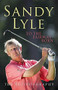 To the Fairway Born by Sandy Lyle, 9780755314720