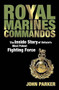 Royal Marines Commandos by John Parker, 9780755314867