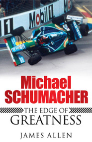 Michael Schumacher by James Allen, 9780755316502
