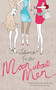 Moan About Men by Juliana Foster, 9780755318421