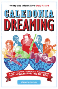 Caledonia Dreaming by John KV Eunson, 9780755318605