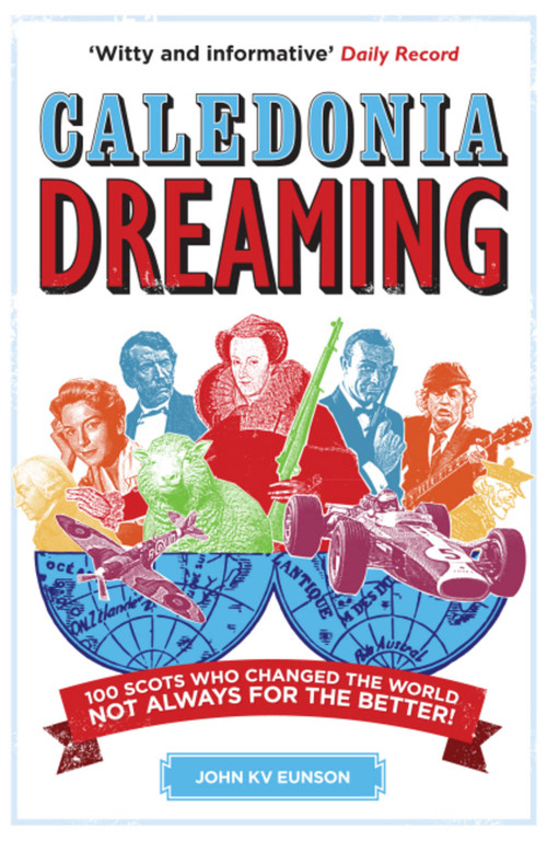 Caledonia Dreaming by John KV Eunson, 9780755318605