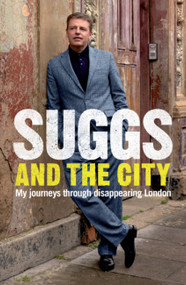 Suggs and the City by Suggs, 9780755319268