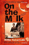 On The Milk by Willie Robertson, 9780755319299