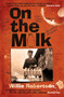 On The Milk by Willie Robertson, 9780755319299