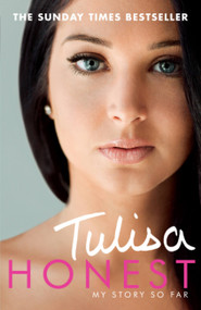 Honest (My Story So Far) by Tulisa Contostavlos, 9780755363735