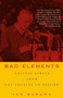 Bad Elements (Chinese Rebels from Los Angeles to Beijing) by Ian Buruma, 9780679781363
