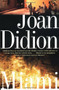 Miami by Joan Didion, 9780679781806