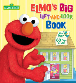 Elmo's Big Lift-and-Look Book (Sesame Street) by Anna Ross, Joe Mathieu, 9780679844686
