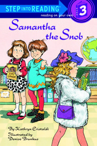 Samantha the Snob by Kathryn Cristaldi, Denise Brunkus, 9780679846406