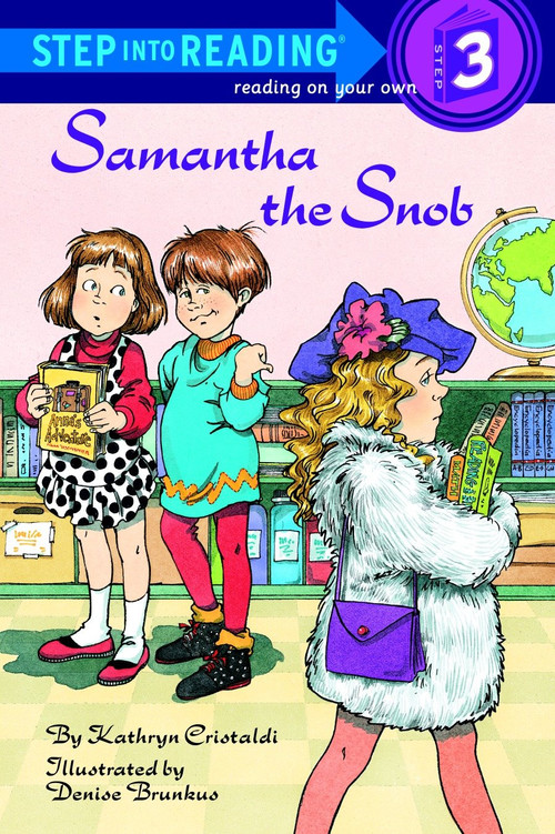 Samantha the Snob by Kathryn Cristaldi, Denise Brunkus, 9780679846406