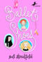Ballet Shoes by Noel Streatfeild, 9780679847595