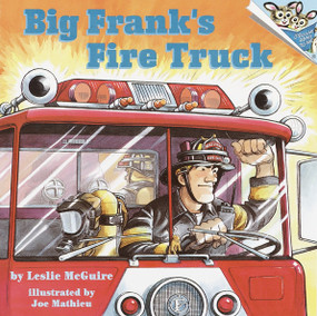 Big Frank's Fire Truck by Leslie McGuire, Joe Mathieu, 9780679854388
