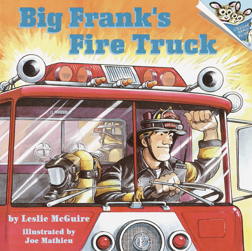 Big Frank's Fire Truck by Leslie McGuire, Joe Mathieu, 9780679854388
