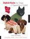 Stylish Knits for Dogs (30 Projects to Knit in a Weekend) by Ilene Hochberg, 9781592532148