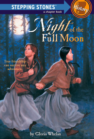 Night of the Full Moon by Gloria Whelan, Leslie Bowman, 9780679872764