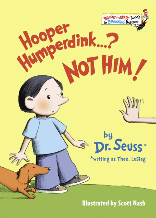 Hooper Humperdink...? Not Him! by Dr. Seuss, Scott Nash, 9780679881292