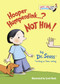 Hooper Humperdink...? Not Him! by Dr. Seuss, Scott Nash, 9780679881292