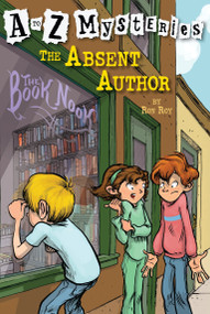 A to Z Mysteries: The Absent Author by Ron Roy, John Steven Gurney, 9780679881681