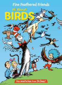 Fine Feathered Friends: All About Birds by Tish Rabe, Aristides Ruiz, 9780679883623