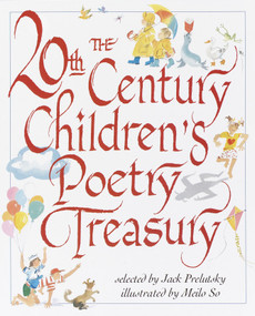 The 20th Century Children's Poetry Treasury by Jack Prelutsky, Meilo So, 9780679893141