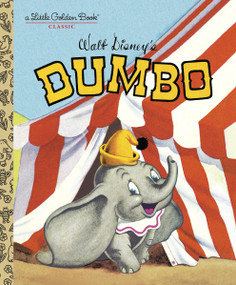 Dumbo (Disney Classic) by RH Disney, Disney Storybook Art Team, 9780736423090