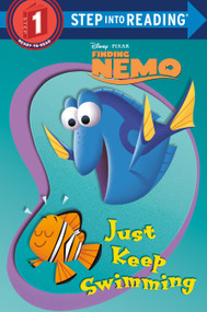 Just Keep Swimming (Disney/Pixar Finding Nemo) by RH Disney, Atelier Philippe Harchy, 9780736423199