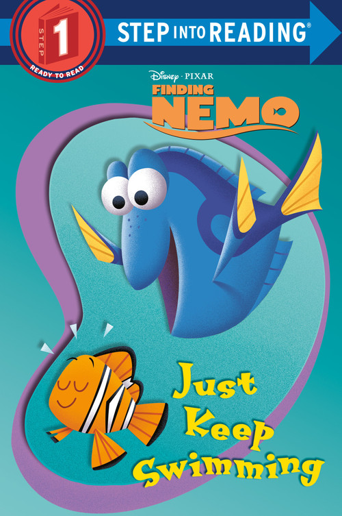 Just Keep Swimming (Disney/Pixar Finding Nemo) by RH Disney, Atelier Philippe Harchy, 9780736423199