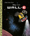 WALL-E (Disney/Pixar WALL-E) by RH Disney, RH Disney, 9780736424226
