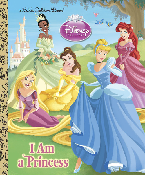 I am a Princess (Disney Princess) by Andrea Posner-Sanchez, Gabriella Matta, Francesco Legramandi, 9780736429061