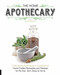 The Home Apothecary (Cold Spring Apothecary's Cookbook of Hand-Crafted Remedies & Recipes for the Hair, Skin, Body, and Home) by Stacey Dugliss-Wesselman, 9781592538195