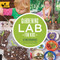 Gardening Lab for Kids (52 Fun Experiments to Learn, Grow, Harvest, Make, Play, and Enjoy Your Garden) by Renata Brown, 9781592539048