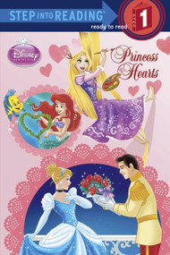 Princess Hearts (Disney Princess) by Jennifer Liberts Weinberg, Francesco Legramandi, 9780736430135