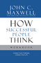 How Successful People Think Workbook by John C. Maxwell, 9781599953915