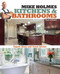 Mike Holmes Kitchens & Bathrooms by Mike Holmes, 9781603209670