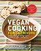 Vegan Cooking for Carnivores (Over 125 Recipes So Tasty You Won't Miss the Meat) by Roberto Martin, Portia de Rossi, Ellen DeGeneres, Quentin Bacon, 9781609412418