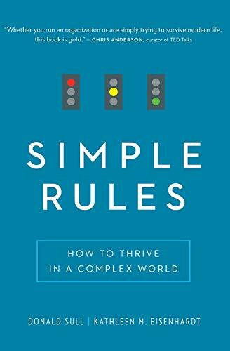 Simple Rules (How to Thrive in a Complex World) by Donald Sull, Kathleen M. Eisenhardt, 9780544705203