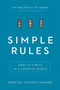 Simple Rules (How to Thrive in a Complex World) by Donald Sull, Kathleen M. Eisenhardt, 9780544705203