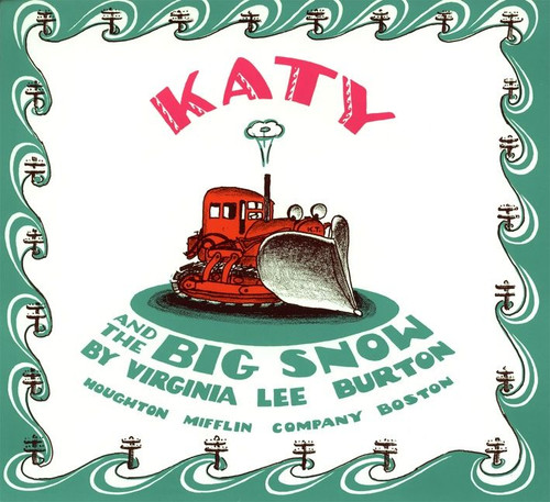 Katy and the Big Snow (A Winter and Holiday Book for Kids) - 9780395185629 by Virginia Lee Burton, 9780395185629