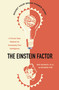 The Einstein Factor (A Proven New Method for Increasing Your Intelligence) by Win Wenger, Ph.D., Richard Poe, 9780761501862