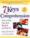7 Keys to Comprehension (How to Help Your Kids Read It and Get It!) by Susan Zimmermann, Chryse Hutchins, 9780761515494