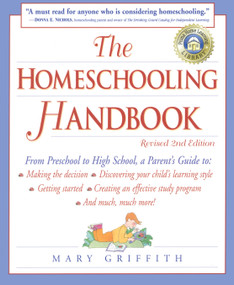 The Homeschooling Handbook by Mary Griffith, 9780761517276