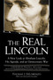 The Real Lincoln (A New Look at Abraham Lincoln, His Agenda, and an Unnecessary War) by Thomas J. Dilorenzo, 9780761526469