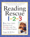 Reading Rescue 1-2-3 (Raise Your Child's Reading Level 2 Grades with This Easy 3-Step Program) by Peggy M. Wilber, 9780761529637