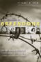 The Prisoners of Breendonk (Personal Histories from a World War II Concentration Camp) by James M. Deem, 9780544096646