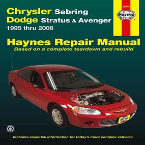 Chrysler Sebring, Dodge Stratus & Avenger 1995 thru 2006 Haynes Repair Manual by Ken Freund, 9781620920015