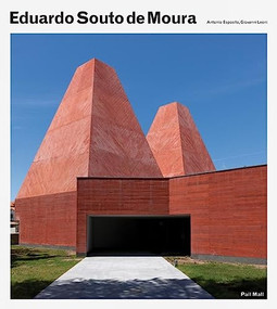 Eduardo Souto De Moura by Antonio Esposito, Giovanni Leoni, 9781780750071